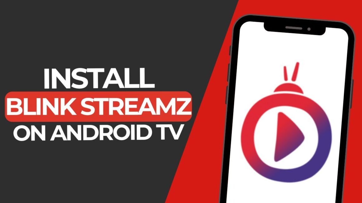 كيفية تثبيت تطبيق Blink Streamz